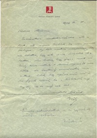 Bródy László, (a Hungária Hírlapnyomda Rt. vezérigazgatója) és feleségének Bródy-Maróti Dórának (grafikus) Dombrovszkyhoz 1946. március 30-án írt levele. Bródy örül, hogy barátja 'Stani' ideiglenesen a nyaralójukba költözik, de kéri vigyázzon, mert a kertbe aknákat telepítettek a háború alatt. A levél végén Bródyné csókoltatja Dombrovszky fiát, 'Tutát'.